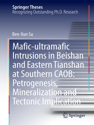 cover image of Mafic-ultramafic Intrusions in Beishan and Eastern Tianshan at Southern CAOB